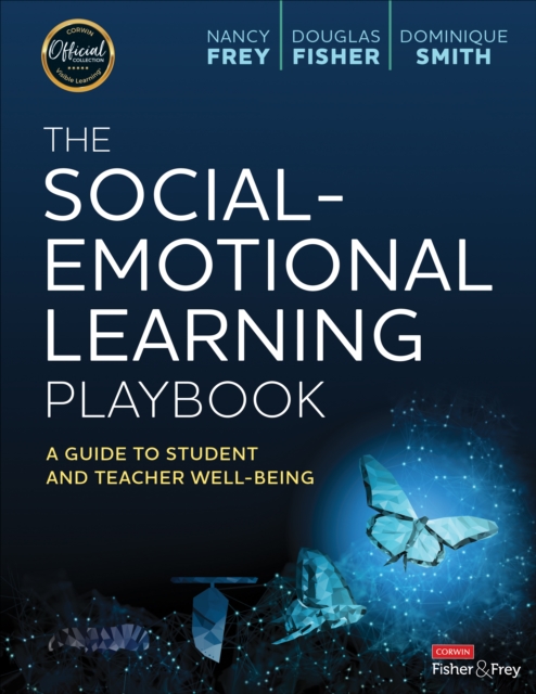 The Social-Emotional Learning Playbook : A Guide to Student and Teacher Well-Being, Spiral bound Book