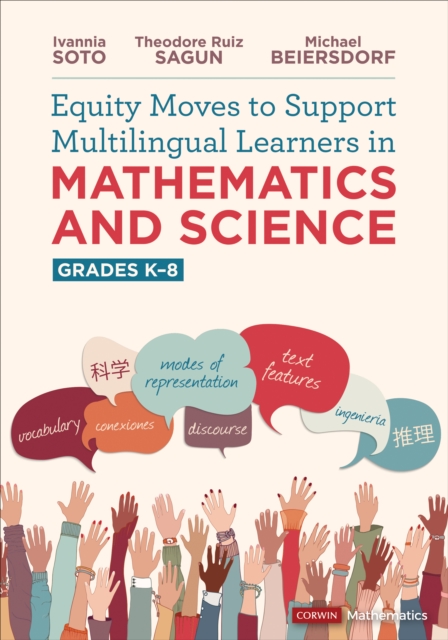 Equity Moves to Support Multilingual Learners in Mathematics and Science, Grades K-8, EPUB eBook