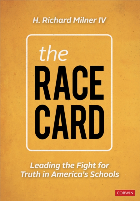 The Race Card : Leading the Fight for Truth in America’s Schools, PDF eBook