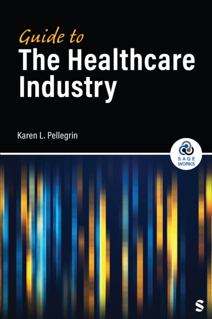 Guide to the Healthcare Industry, EPUB eBook