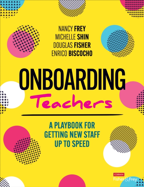 Onboarding Teachers : A Playbook for Getting New Staff Up to Speed, Paperback / softback Book