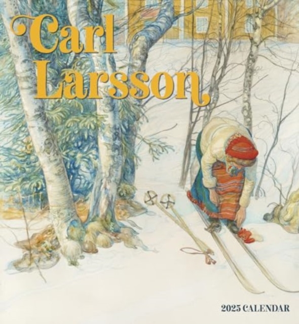 Carl Larsson 2025 Wall Calendar, Paperback Book