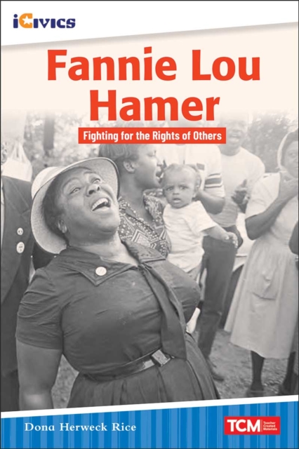 Fannie Lou Hamer : Fighting for the Rights of Others, PDF eBook