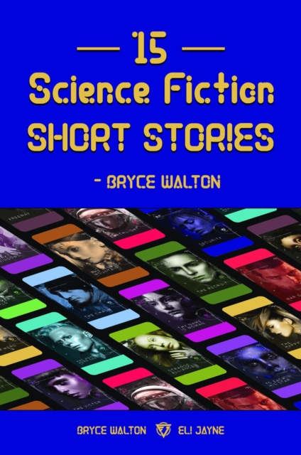 15 Science Fiction Short Stories - Bryce Walton, EPUB eBook