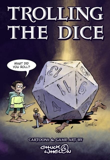 Trolling The Dice : Comics and Game Art  - Expanded Edition, EPUB eBook