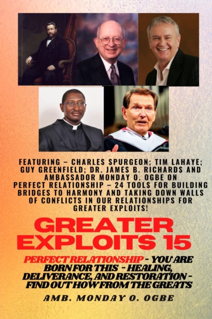 Greater Exploits - 15 - Perfect Relationship - 24 Tools for Building Bridges to Harmony and Taking, EPUB eBook