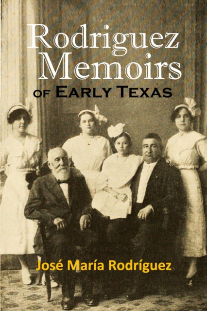 Rodriguez Memoirs of Early Texas, EPUB eBook