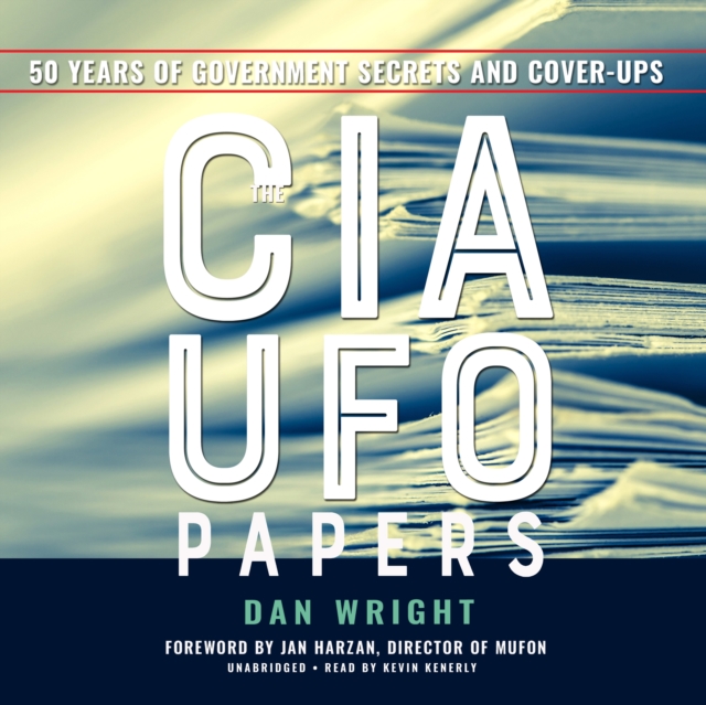 The CIA UFO Papers, eAudiobook MP3 eaudioBook