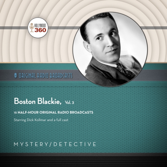 Boston Blackie, Vol. 3, eAudiobook MP3 eaudioBook