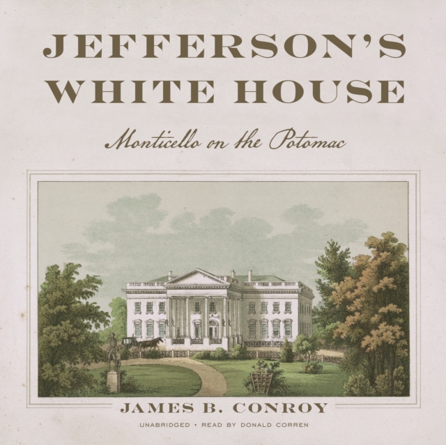 Jefferson's White House, eAudiobook MP3 eaudioBook