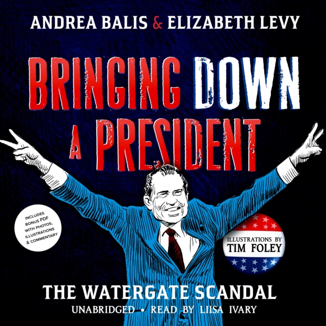 Bringing Down a President, eAudiobook MP3 eaudioBook