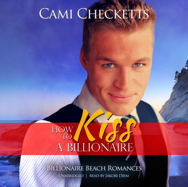 How to Kiss a Billionaire, eAudiobook MP3 eaudioBook