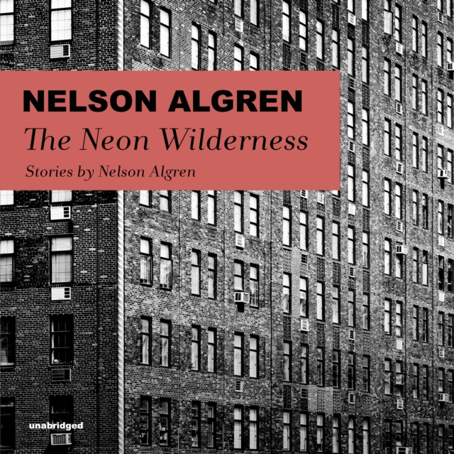The Neon Wilderness, eAudiobook MP3 eaudioBook