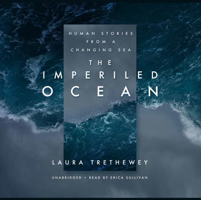 The Imperiled Ocean, eAudiobook MP3 eaudioBook