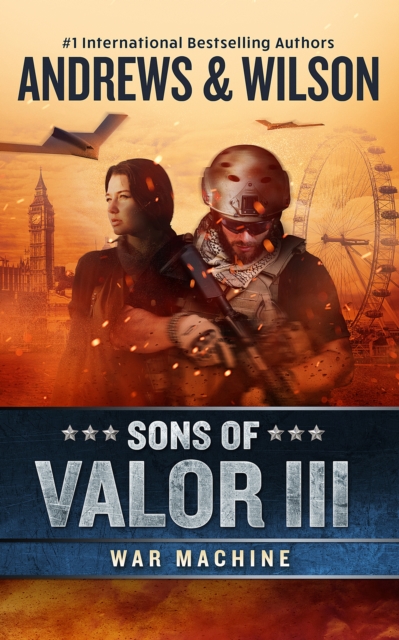 Sons of Valor III: War Machine, EPUB eBook