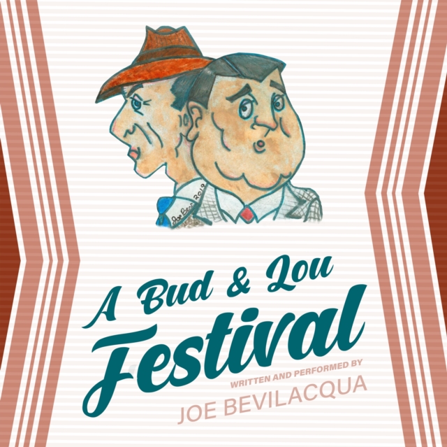 A Bud &amp; Lou Festival, eAudiobook MP3 eaudioBook