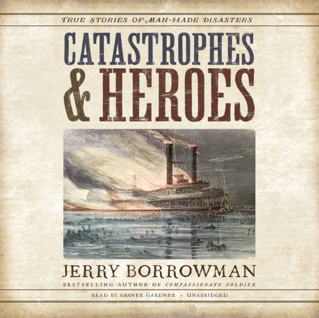 Catastrophes and Heroes, eAudiobook MP3 eaudioBook