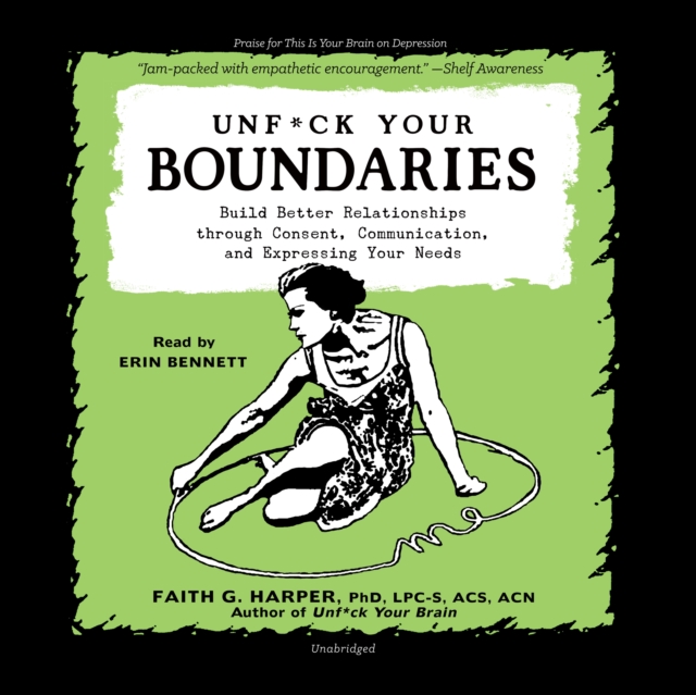 Unf*ck Your Boundaries, eAudiobook MP3 eaudioBook