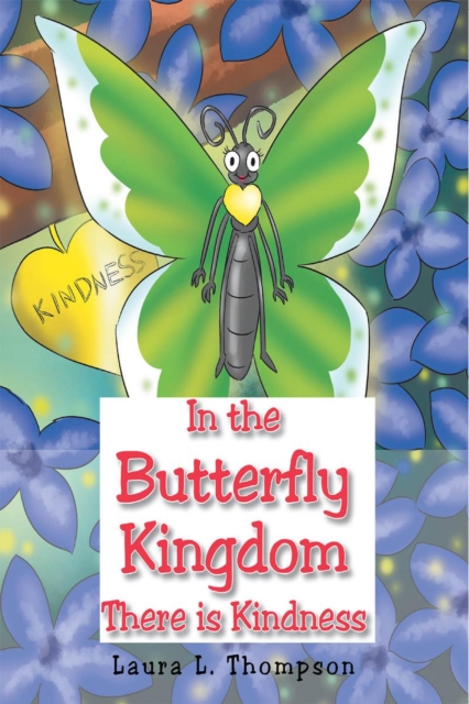 In the Butterfly Kingdom There is Kindness, EPUB eBook