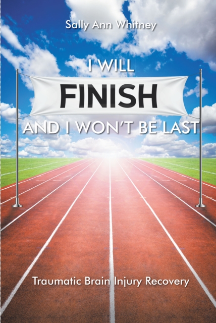 I Will Finish and I Won't Be Last, EPUB eBook