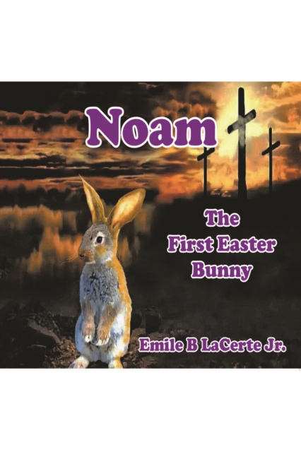 Noam-The First Easter Bunny, EPUB eBook