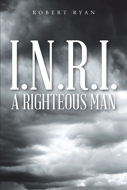 I.N.R.I. - A Righteous Man, EPUB eBook