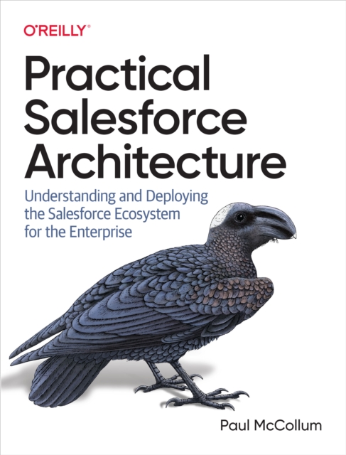 Practical Salesforce Architecture, PDF eBook
