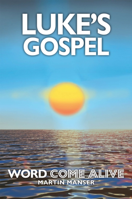 Luke's Gospel : Word Come Alive, EPUB eBook