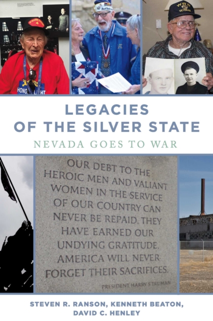 Legacies of the Silver State : Nevada goes to war, EPUB eBook