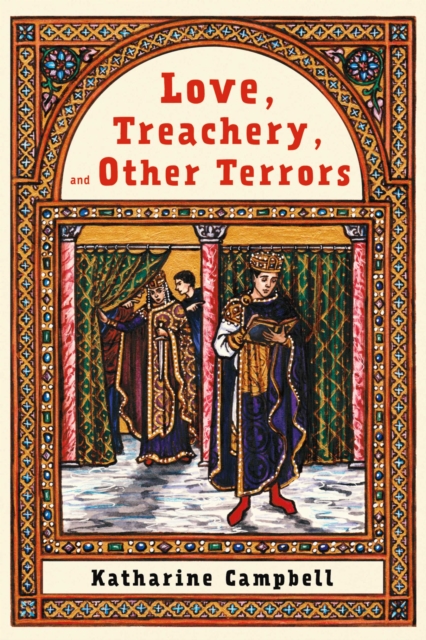 Love, Treachery, and Other Terrors, EPUB eBook