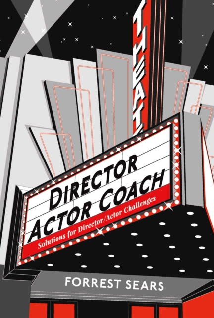 Director    Actor     Coach : Solutions for Director/Actor Challenges, EPUB eBook