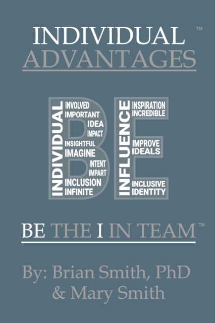 Individual Advantages : Be the "I" in Team, EPUB eBook