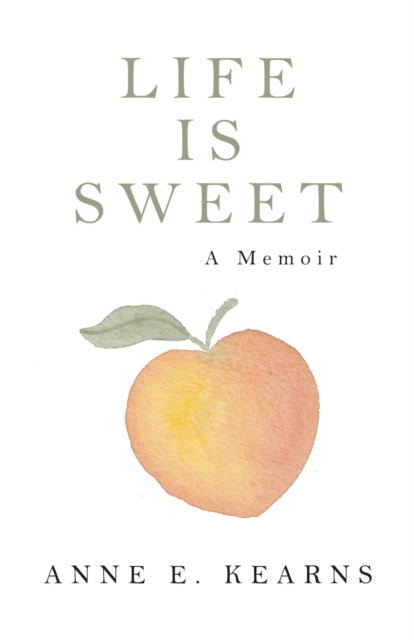 Life Is Sweet : A Memoir, EPUB eBook