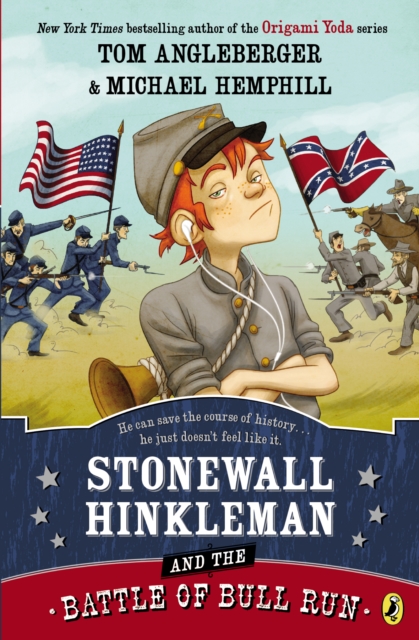 Stonewall Hinkleman and the Battle of Bull Run, EPUB eBook