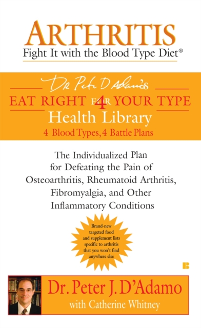Arthritis: Fight it with the Blood Type Diet, EPUB eBook