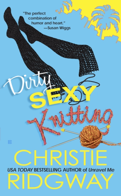 Dirty Sexy Knitting, EPUB eBook