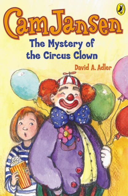 Cam Jansen: The Mystery of the Circus Clown #7, EPUB eBook