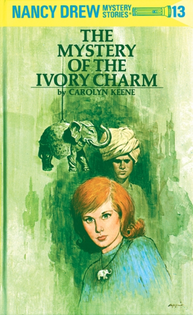 Nancy Drew 13: The Mystery of the Ivory Charm, EPUB eBook