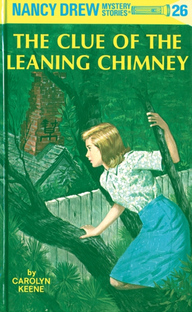 Nancy Drew 26: The Clue of the Leaning Chimney, EPUB eBook