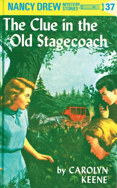 Nancy Drew 37: The Clue in the Old Stagecoach, EPUB eBook