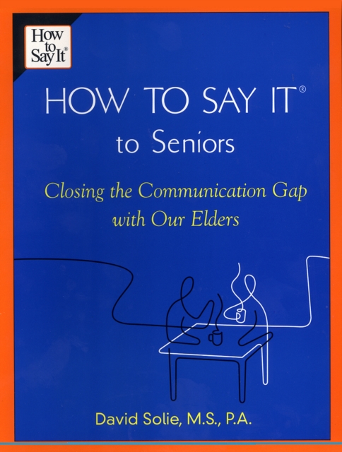 How to Say It  to Seniors, EPUB eBook
