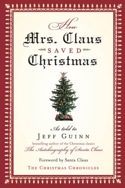 How Mrs. Claus Saved Christmas, EPUB eBook