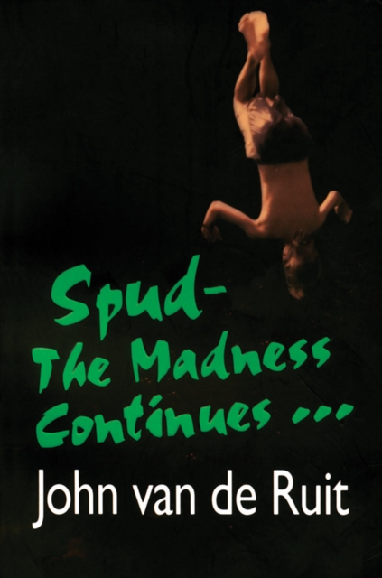 Spud-The Madness Continues, EPUB eBook