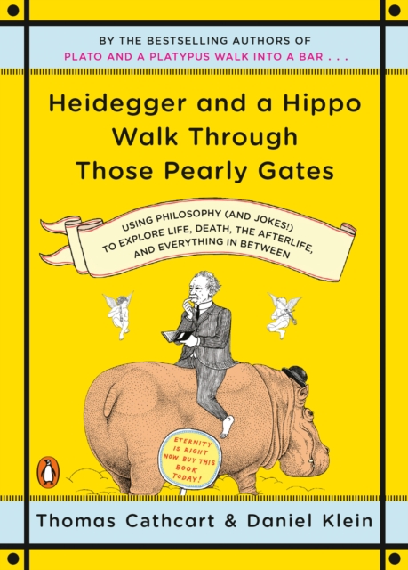 Heidegger and a Hippo Walk Through Those Pearly Gates, EPUB eBook