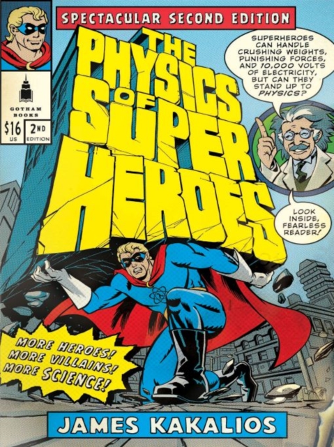 Physics of Superheroes: Spectacular Second Edition, EPUB eBook