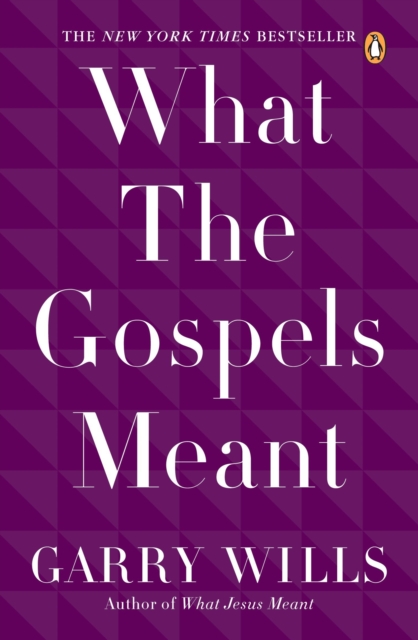 What the Gospels Meant, EPUB eBook
