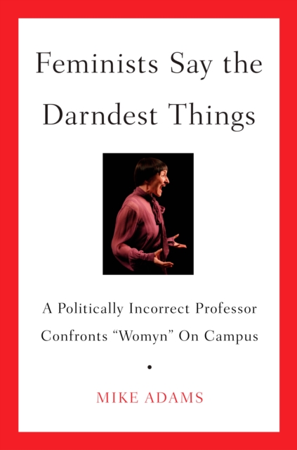 Feminists Say the Darndest Things, EPUB eBook