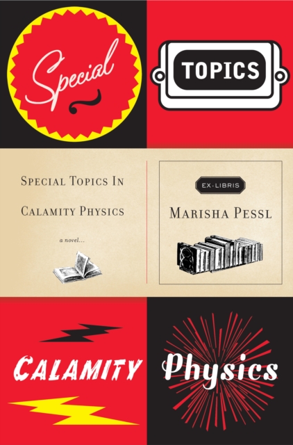 Special Topics in Calamity Physics, EPUB eBook