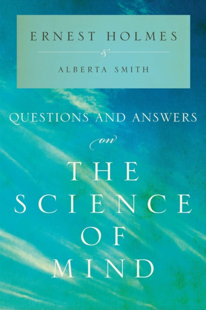 Questions and Answers on The Science of Mind, EPUB eBook