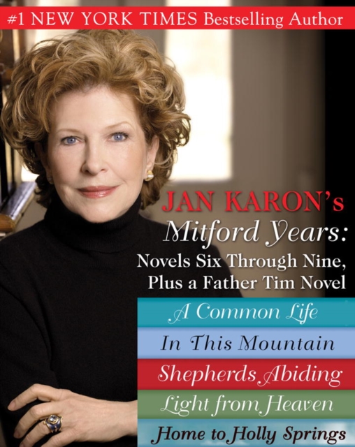 Jan Karons Mitford Years: Novels Six Through Nine; Plus a Father Tim Novel, EPUB eBook